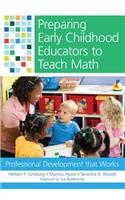 Preparing Early Childhood Educators to Teach Math