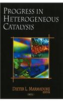 Progress in Heterogeneous Catalysis