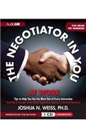 Negotiator in You: At Work