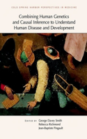 Combining Human Genetics and Causal Inference to Understand Human Disease and Development
