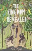 The Kingdom Revealed