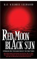 Red Moon, Black Sun