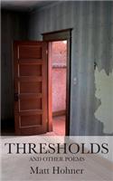 Thresholds and Other Poems