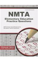 Nmta Elementary Education Practice Questions: Nmta Practice Tests & Review for the New Mexico Teacher Assessments
