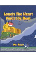 Lonely The Heart Finds His Beat