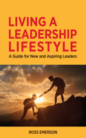 Living a Leadership Lifestyle