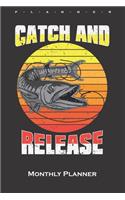 Catch and Release Predatory Fish Monthly Planner