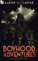 Boyhood Adventures