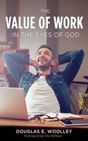 Value of Work in the Eyes of God