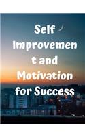 Self Improvement and Motivation for Success