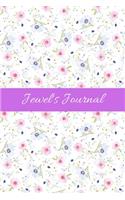 Jewel's Journal: Cute Personalized Name Notebook for Girls & Women - Blank Lined Gift Journal/Diary for Writing & Note Taking