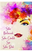 She Believed She Could So She Did