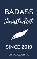 Badass Jurastudent Since 2019 Erfolgsjournal: A5 ERFOLGSJOURNAL 2020 zum Jura Studium - Notizbuch für Rechts-studenten Anwälte Jurist - witziger Spruch zum Abitur - Studienbeginn - Erstes Semest