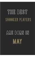 The Best Snooker players are Born in May journal