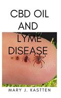 CBD Oil and Lyme Disease