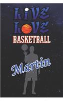 Live Love Basketball Martin