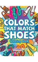 Colors That Match Shoes Coloring Book