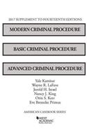 Modern Criminal Procedure, Basic Criminal Procedure, and Advanced Criminal Procedure, 2017 Supplement
