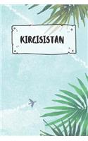 Kirgisistan: Liniertes Reisetagebuch Notizbuch oder Reise Notizheft liniert - Reisen Journal für Männer und Frauen mit Linien
