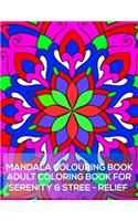 Mandala Colouring Book adult coloring book for serenity & stree relief