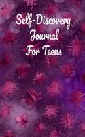 Self-Discovery Journal For Teens