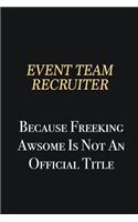 Event Team Recruiter Because Freeking Awsome is not an official title: Writing careers journals and notebook. A way towards enhancement