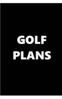 2020 Weekly Planner Sports Theme Golf Plans Black White 134 Pages: 2020 Planners Calendars Organizers Datebooks Appointment Books Agendas