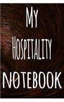 My Hospitality Notebook: The perfect gift for the student in your life - unique record keeper!