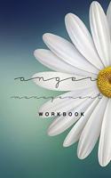 Anger Management Workbook: Journal To Record Incidents & Goals To Improve Your Anger, Notebook Book