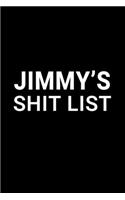 Jimmy's Shit List