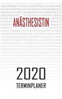 Anästhesistin - 2020 Terminplaner: Kalender und Organisator für Anästhesistin. Terminkalender, Taschenkalender, Wochenplaner, Jahresplaner, Kalender 2019 - 2020 zum Planen und Organis