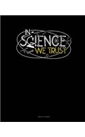 In Science We Trust: Menu Planner(770 Menu Planner)