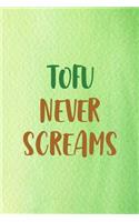 Tofu Never Screams