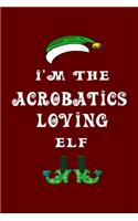 I'm The Acrobatics Loving Elf