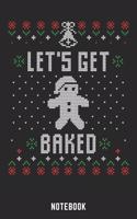 Let's Get Baked Notebook