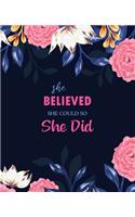 She Believed She Could So She Did