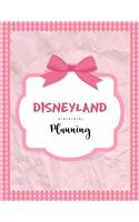 Disneyland Planning