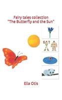 Fairy Tales Collection the Butterfly and the Sun