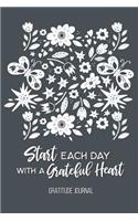 Start Each Day with a Grateful Heart: Gratitude Journal(1 Arsenic)