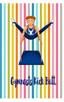 Gymnast Kick Butt.