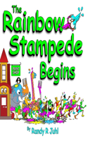 Rainbow Stampede Begins: First in a Colorful Animal Kids Book Series - a good funny bedtime story set in colorful rhyming adventures that will please kids and adults!