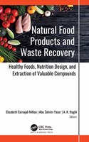 Natural Food Products and Waste Recovery