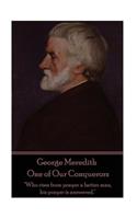 George Meredith - One of Our Conquerors