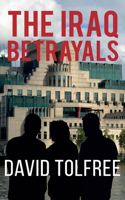 The Iraq Betrayals