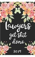 Lawyers Get Shit Done 2019