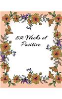 52 Weeks of Positive