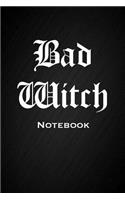 Bad Witch Notebook