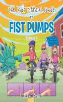 Kids Official Guide to Fist Pumps