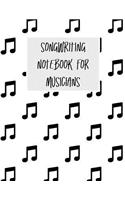 Songwriting Notebook for Musicians
