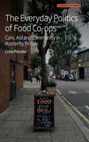 The Everyday Politics of Food Co-ops